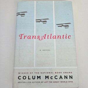 TransAtlantic – Colum McCann, Hardcover 2013